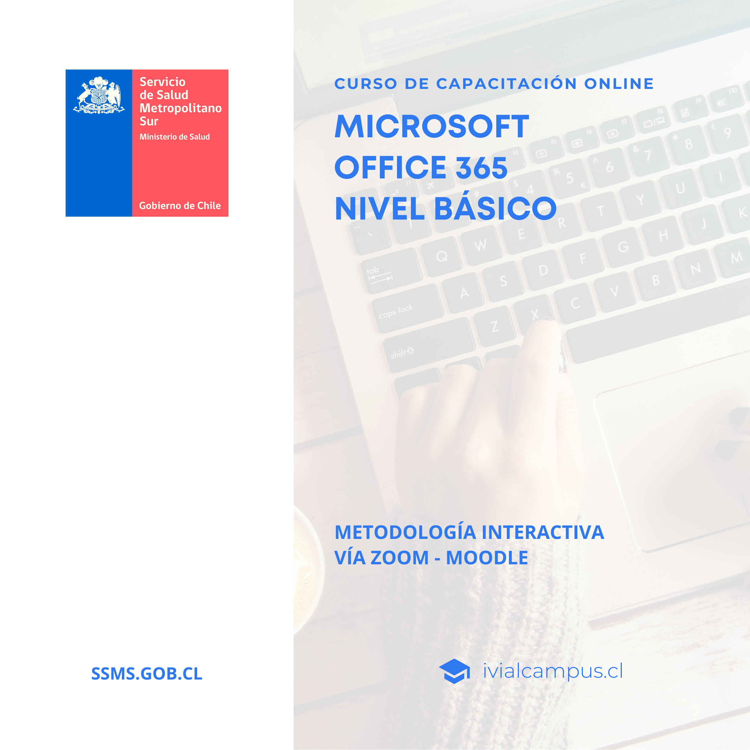 SERVICIO DE SALUD METROPOLITANO SUR: Microsoft Office 365 Nivel Básico